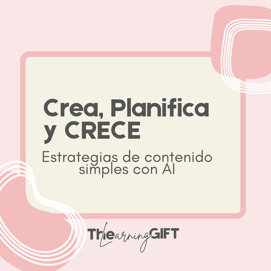 Curso Online: Creación, Planificación y Crecimiento con Estrategias Simples de Contenido Usando Inteligencia Artificial